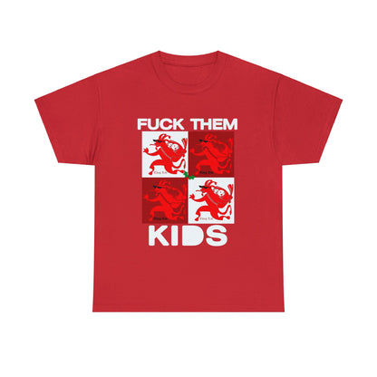 F**k Them Kids