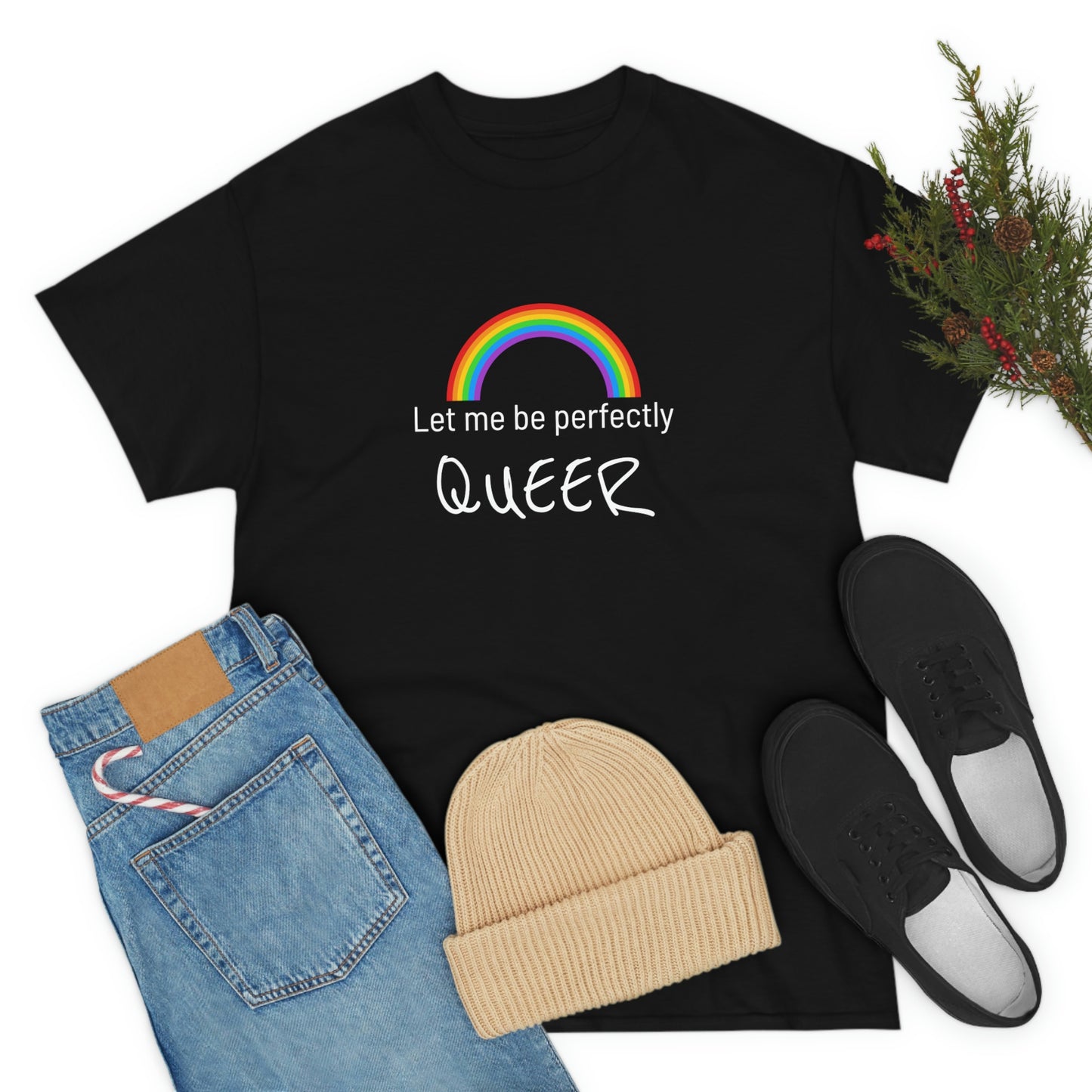 Let Me Be Perfectly QUEER Tee