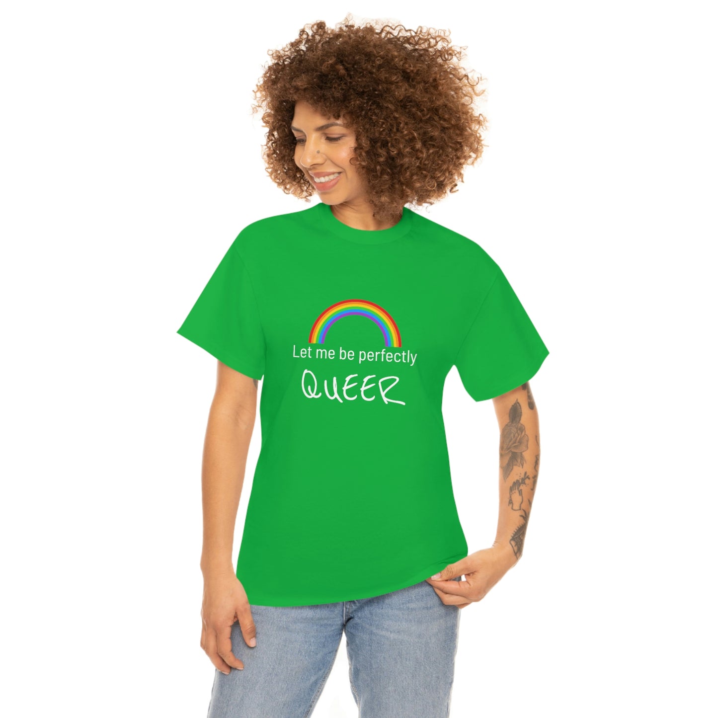 Let Me Be Perfectly QUEER Tee