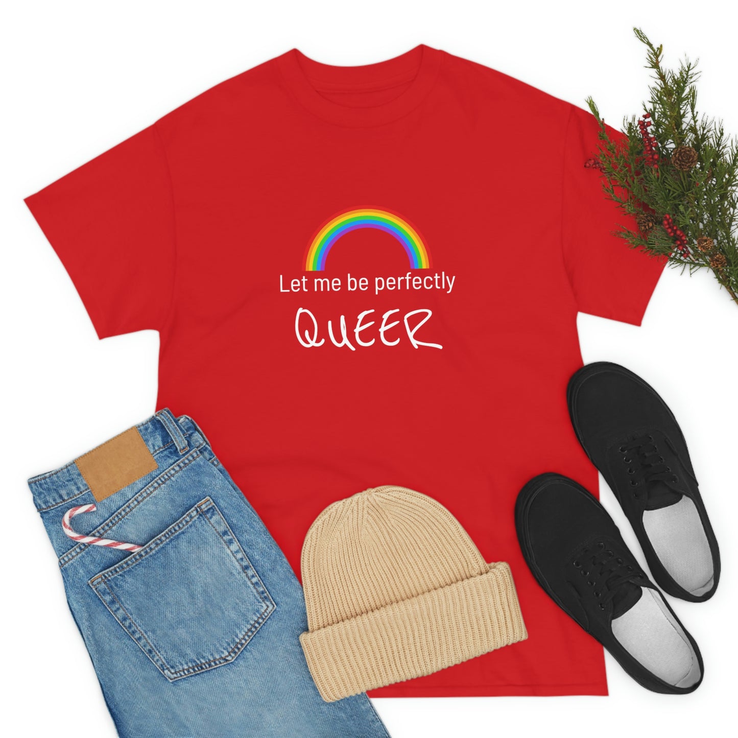 Let Me Be Perfectly QUEER Tee